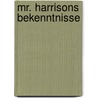 Mr. Harrisons Bekenntnisse door Elizabeth Gaskell