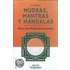 Mudras, Mantras y Mandalas