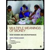 Multiple Meanings Of Money door V. Prameela