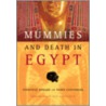 Mummies and Death in Egypt door Roger Lichtenberg