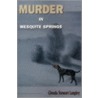 Murder In Mesquite Springs door Glenda Stewart Langley