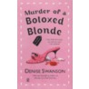 Murder of a Botoxed Blonde by Denise Swanson