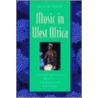 Music In West Africa Gms P door Ruth M. Stone