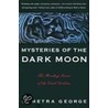 Mysteries of the Dark Moon by Demetra George