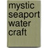 Mystic Seaport Water Craft
