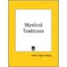 Mystical Traditions (1909) door Isabel Cooper-Oakley