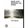 Myth And Science. An Essay door Tito Vignoli