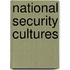 National Security Cultures