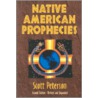 Native American Prophecies door Scott Peterson