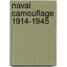 Naval Camouflage 1914-1945 door David Williams