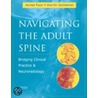 Navigating the Adult Spine door M.D. Goldsher Dorith