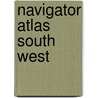 Navigator Atlas South West door Onbekend