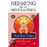 Nei Kung de La Medula Osea door Mantak Chia