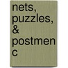Nets, Puzzles, & Postmen C door Peter M. Higgins