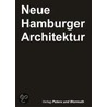 Neue Hamburger Architektur door Nils Peters