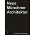 Neue Münchner Architektur