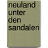 Neuland unter den Sandalen