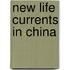 New Life Currents In China