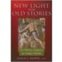New Light From Old Stories