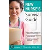 New Nurse's Survival Guide by Genevieve Elizabeth Chandler