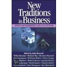 New Traditions In Business by John Renesch