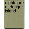 Nightmare at Danger Island door Dougal Dixon