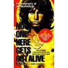 No One Here Gets Out Alive by Jerry Hopkins