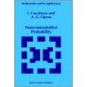 Noncommutative Probability door Ioan Cuculescu