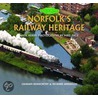 Norfolk's Railway Heritage door Richard Adderson