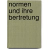 Normen Und Ihre Bertretung door Onbekend