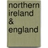Northern Ireland & England