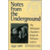 Notes from the Underground by Whittaker Chambers