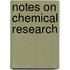 Notes on Chemical Research