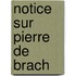 Notice Sur Pierre de Brach