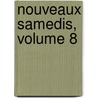 Nouveaux Samedis, Volume 8 by Armand Pontmartin
