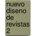 Nuevo Diseno de Revistas 2