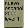 Nuevo Espanol 2000 Level 1 door Jesus Sanchez Lobato