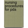 Nursing Procedures For Pda by Springhouse