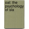 Oal: The Psychology Of Sla door Zoltn Drnyei