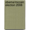 Obama/McCain Election 2008 door Joeming Dunn