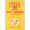 Obeah, Christ And Rastaman door Ivor Morrish