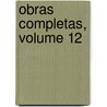 Obras Completas, Volume 12 door Jos Mara De Pereda