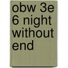 Obw 3e 6 Night Without End door Onbekend