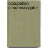 Occupation Circumnavigator door Lars Hassler