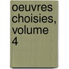 Oeuvres Choisies, Volume 4 by nel Fran ois De Sal