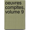 Oeuvres Compltes, Volume 9 by Franois-Ren De Chateaubriand
