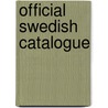 Official Swedish Catalogue door Sweden