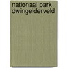 Nationaal Park Dwingelderveld door Onbekend