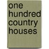 One Hundred Country Houses