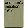 One Man's Initiation, 1917 door John Roderigo Dos Passos